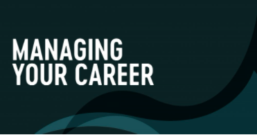 Managing Your Career
